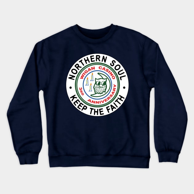 Northern Soul Badges, Wigan Keep The Faith Crewneck Sweatshirt by Surfer Dave Designs